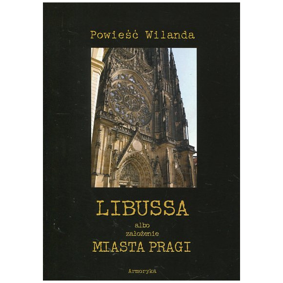 Libussa albo założenie miasta Pragi