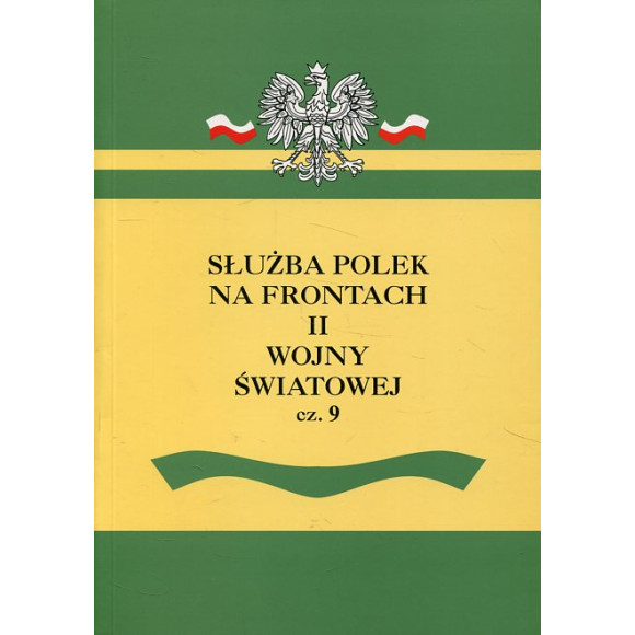 Służba Polek na frontach II wojny światowej cz. 9
