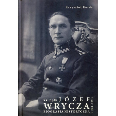 Ks. ppłk Józef Wrycza (1884–1961)