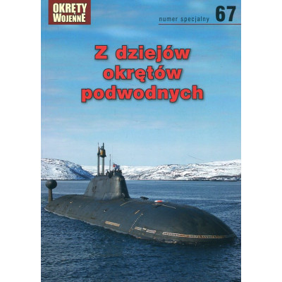 67 - Z dziejów okrętów podwodnych