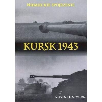 Kursk 1943. Niemieckie spojrzenie