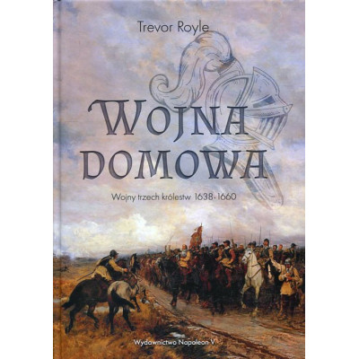 Wojna domowa. Wojny trzech królestw 1638-1660