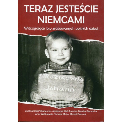 Teraz jesteście Niemcami