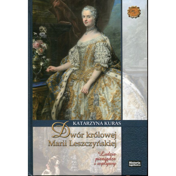 Dwór królowej Marii Leszczyńskiej