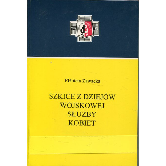 Szkice z dziejów Wojskowej Służby Kobiet