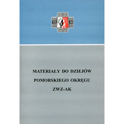 Materiały do dziejów pomorskiego okręgu ZWZ-AK