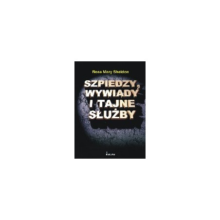 Szpiedzy, wywiady i tajne służby