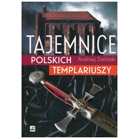 Tajemnice polskich templariuszy