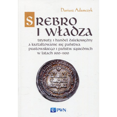 Srebro i władza