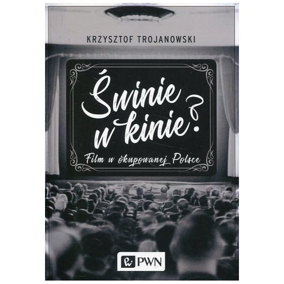 Świnie w kinie