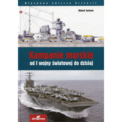 Kampanie morskie od I wojny światowej do dzisiaj
