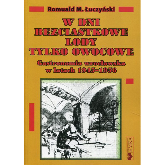 W dni bezciastkowe lody tylko owocowe