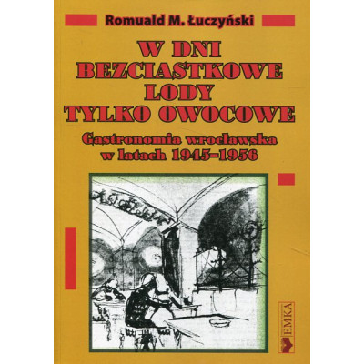 W dni bezciastkowe lody tylko owocowe