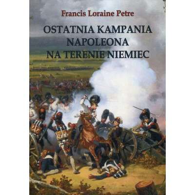 Ostatnia kampania Napoleona na terenie Niemiec
