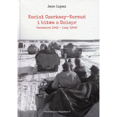 Kocioł Czerkasy-Korsuń i bitwa o Dniepr (wrzesień 1943 - luty 1944)