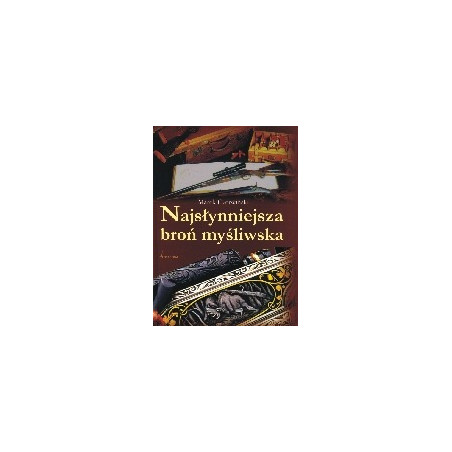 Najsłynniejsza broń myśliwska