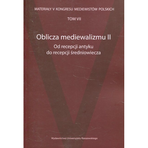 Oblicza mediewalizmu II