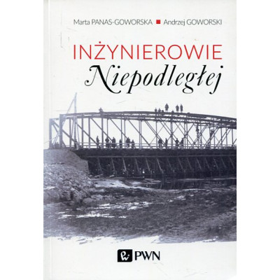 Inżynierowie Niepodległej