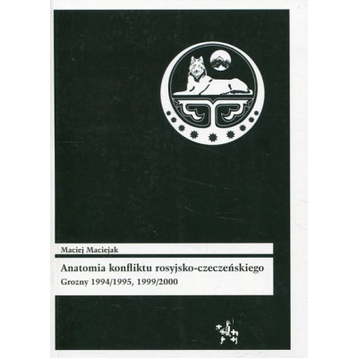 Anatomia konfliktu rosyjsko-czeczeńskiego
