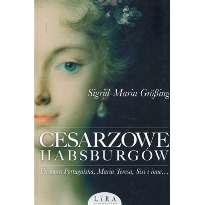 Cesarzowe Habsburgów