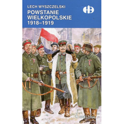 Powstanie Wielkopolskie 1918-1919