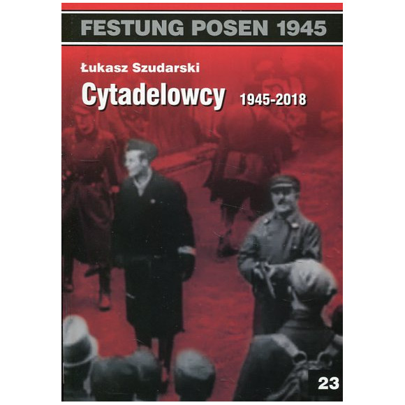 Cytadelowcy 1945-2018