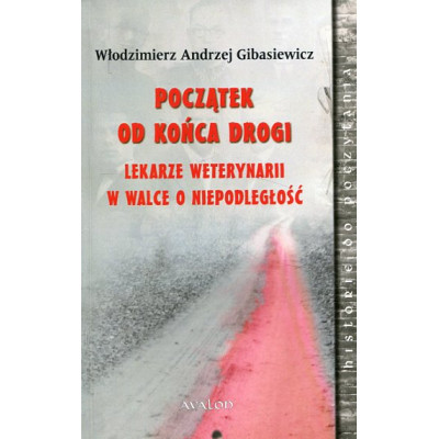 Początek od końca drogi