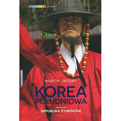 Korea Południowa. Republika żywiołów
