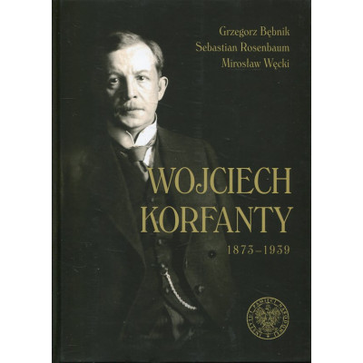 Wojciech Korfanty 1873-1939