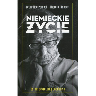 Niemieckie życie. Byłam sekretarką Goebbelsa