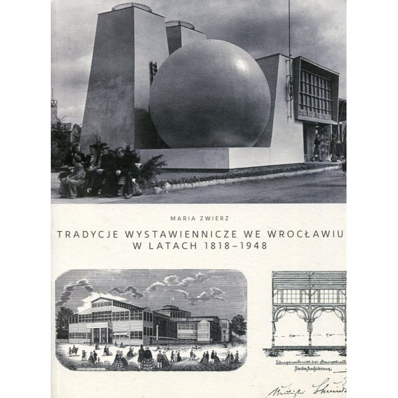 Tradycje wystawiennicze we Wrocławiu w latach 1818-1948