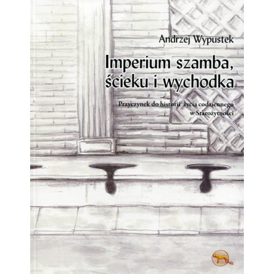 Imperium szamba, ścieku i wychodka