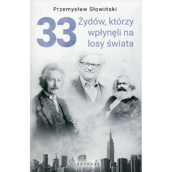 33 Żydów, którzy wpłynęli na losy świata