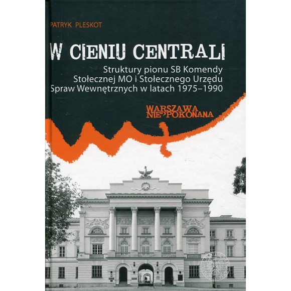 W cieniu centrali