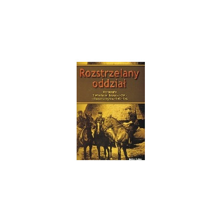 Rozstrzelany oddział