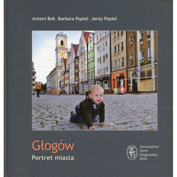 Głogów. Portret miasta