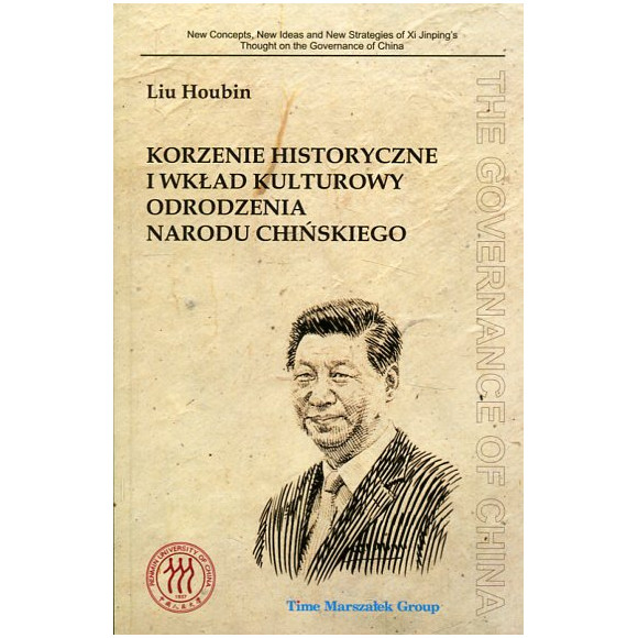 Korzenie historyczne i wkład kulturowy odrodzenia narodu chińskiego
