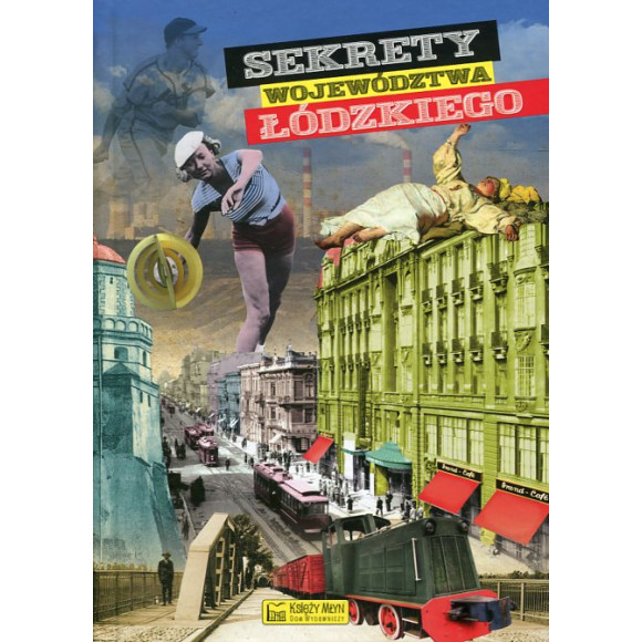 Sekrety województwa łódzkiego
