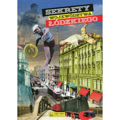 Sekrety województwa łódzkiego