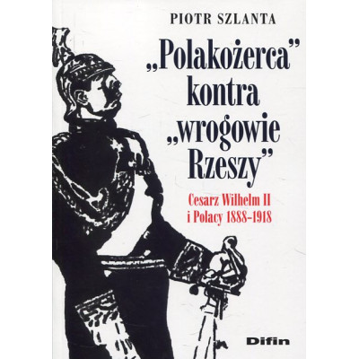 Polakożerca kontra wrogowie Rzeszy