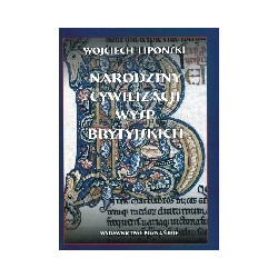Narodziny cywilizacji Wysp Brytyjskich