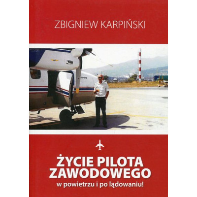 Życie pilota zawodowego w powietrzu i po lądowaniu!