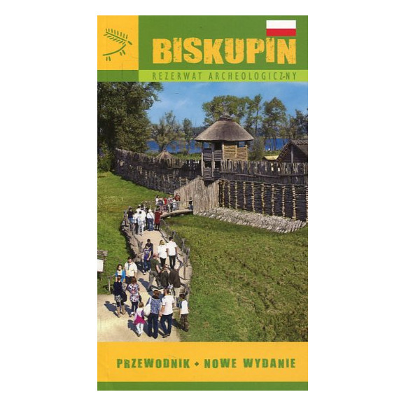 Biskupin. Rezerwat archeologiczny