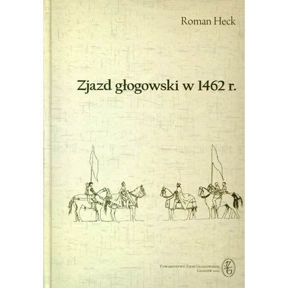 Zjazd głogowski w 1462 r.