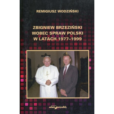 Zbigniew Brzeziński wobec spraw Polski w latach 1977-1999