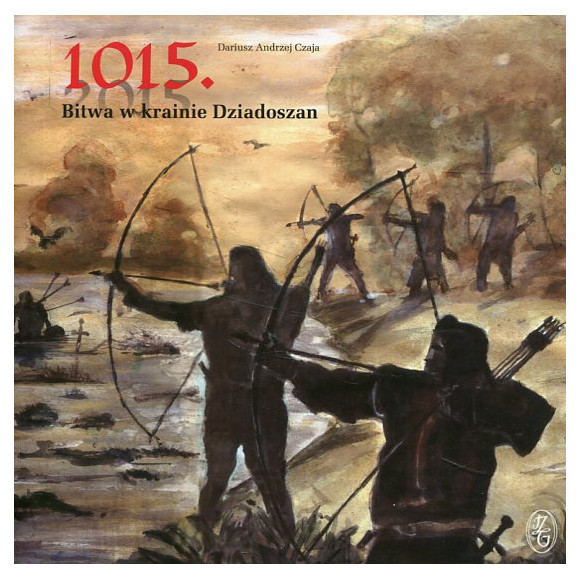 1015 Bitwa w krainie Dziadoszan