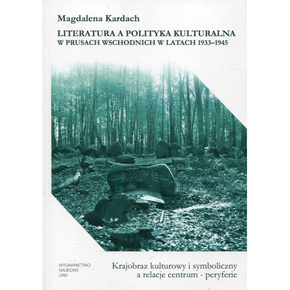 Literatura a polityka kulturalna w Prusach Wschodnich w latach 1933-1945