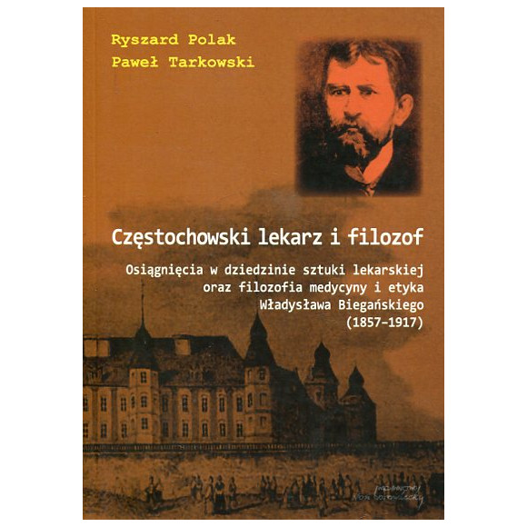 Częstochowski lekarz i filozof