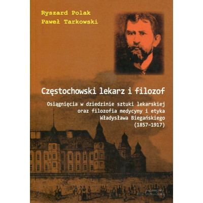 Częstochowski lekarz i filozof