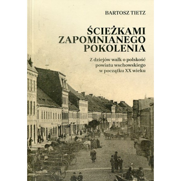 Ścieżkami zapomnianego pokolenia